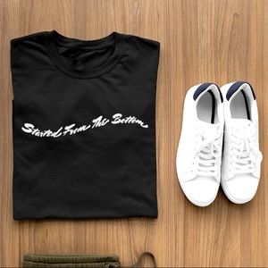 Started from the bottom Tee